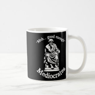 Meh Goed Genoeg Mediocrates Grappige Oude Griekse Koffiemok