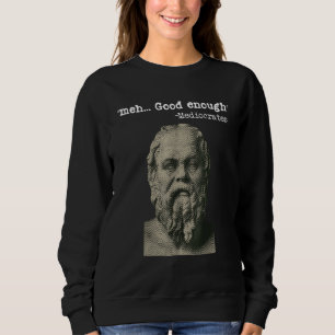 Meh Goed Genoeg Mediocrates Memes Sarcastisch Filo Trui