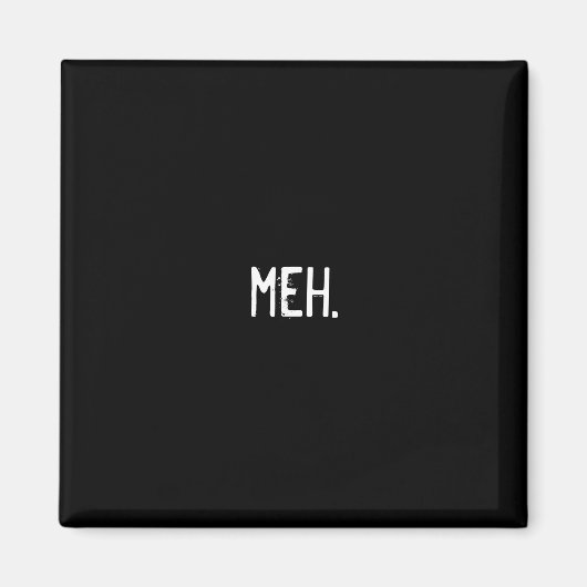 Meh. Magneet (Voorkant)