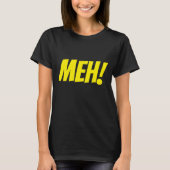 "Meh!" T-shirt (Voorkant)
