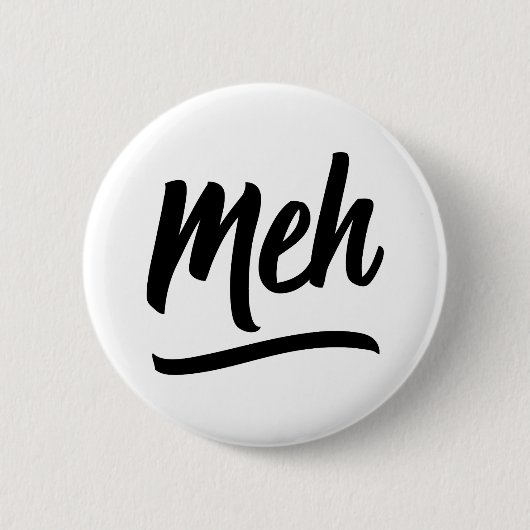 Meh Typografie Ronde Button 5,7 Cm (Voorkant)