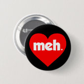 Meh Valentijnsdag Heart Ronde Button 5,7 Cm (Voorkant /achterkant)