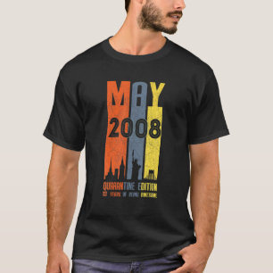 Mei 2008 13 jaar oud 13 Quarantine Birthday T-shirt