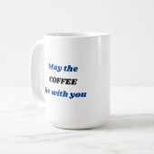 Mei de KOFFIE is met u de Mok van de Koffie (Voorkant links)