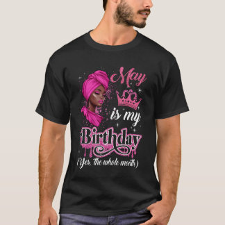 Mei is mijn verjaardag Afrikaanse zwarte vrouwen v T-shirt