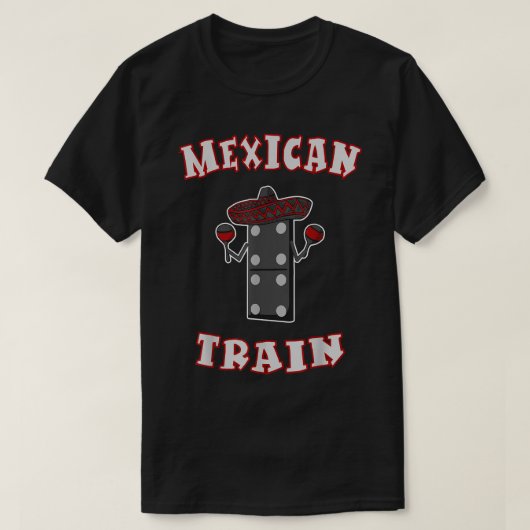 Meican Train Dominoes Funny T-shirt (Design voorkant)