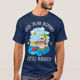 Meid Jaar rapport nog steeds Naughty Santa Beach C T-shirt