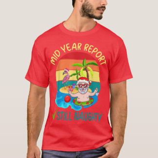 Meid Jaar rapport nog steeds Naughty Santa Beach C T-shirt