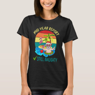 Meid Jaar rapport nog steeds Naughty Santa Beach C T-shirt
