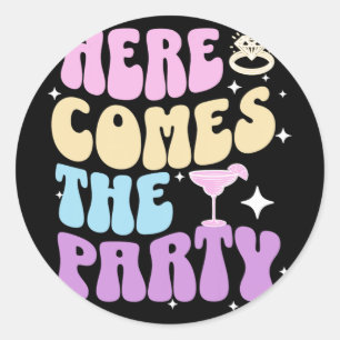 Meidenavakantie Hier Komt Het Feest Bruid Bruids Ronde Sticker