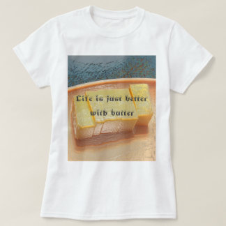 Meilleur avec T-shirt au beurre