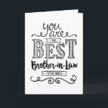 Meilleur beau-frère dans la carte d'anniversaire m<br><div class="desc">Souhaitez à votre belle-famille un joyeux anniversaire avec ce design unique de typographie à lettrage manuel avec le message : "Vous êtes le meilleur gendre du monde." A l'intérieur a ce texte d'espace réservé mais peut être customisé avec votre message : Pour être digne de l'amour de ma soeur, vous...</div>