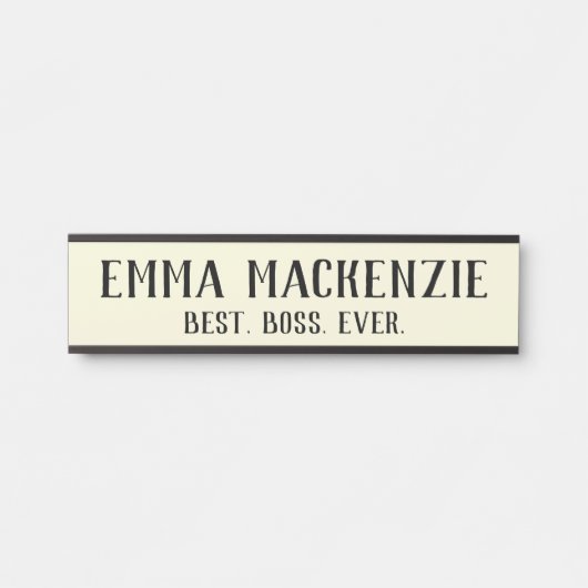 Meilleur Boss Jamais accroché Porte Signal Plaque (Devant)