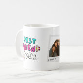 Meilleur cadeau d'ami pour Bestie Photo Mug (Devant gauche)