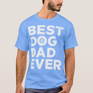 MEILLEUR CHIEN DAD JAMAIS TShirt