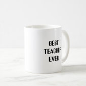 Meilleur Enseignant Jamais Café Mug (Devant droit)