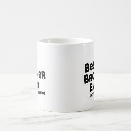 Meilleur Frère Jamais Mug (Centre)