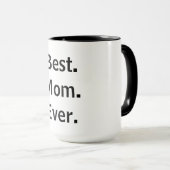 Meilleur. Maman. Jamais. Café Mug (Devant droit)