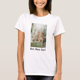 Meilleur. Nana. Jamais ! T-shirt photo famille