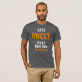 Meilleur Oncle Jamais. Personnaliser T-Shirt (Devant entier)