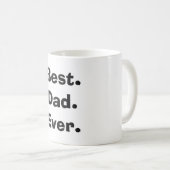 Meilleur. Papa. Jamais. Café Mug (Devant droit)