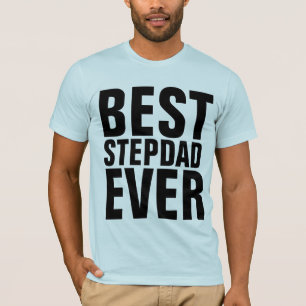 MEILLEUR STÉPDAD JAMAIS T-Shirts
