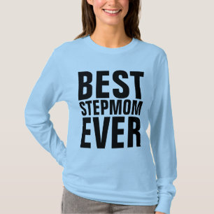 MEILLEUR STÉPMOM JAMAIS T-Shirts
