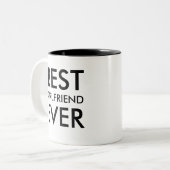 Meilleure amie Jamais Mug | Cadeau de la Saint Val (Devant gauche)