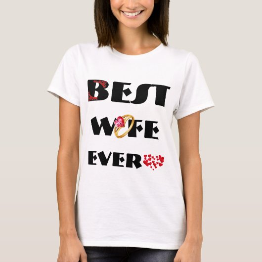 Meilleure Épouse Jamais, T-Shirt (Devant)