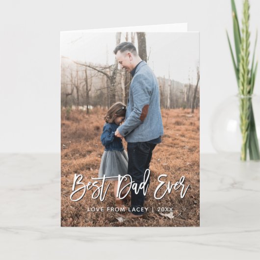Meilleure Fête des pères papa toujours Carte photo (Devant)