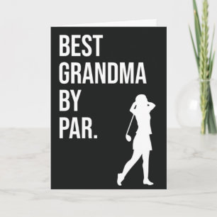 Meilleure Grand-mère par Par Carte de Golf Drôle G