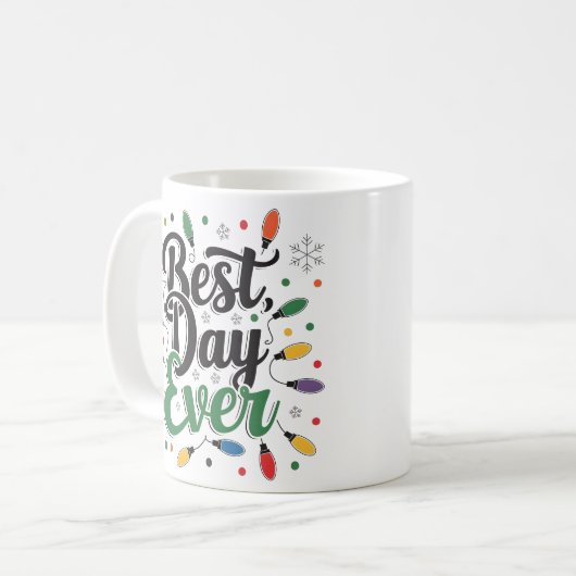 Meilleure journée jamais Typographie Café Mug (Devant gauche)