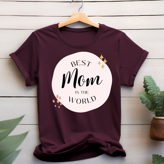 Meilleure maman au monde T-shirt