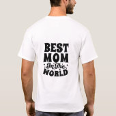 Meilleure maman au monde T-shirt (Dos)