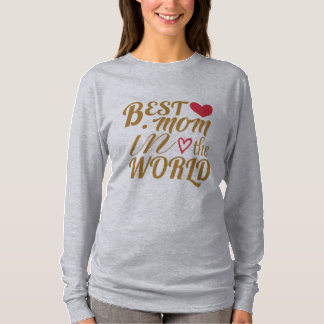 Meilleure maman dans le monde T-shirt - Cadeau pou