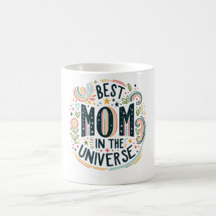Meilleure maman dans l'univers Mug