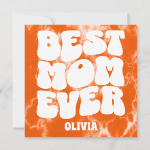 Meilleure maman Ever Orange Tie Dye Carte de la fê
