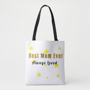 Meilleure Maman Ever – Toujours Aimée Sac Cabas