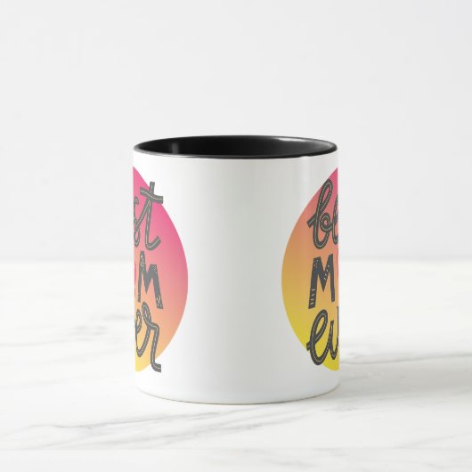 Meilleure maman Jamais Café Mug (Centre)