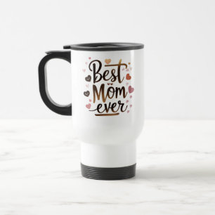 Meilleure maman jamais - Mignonne coeur Voyage Mug