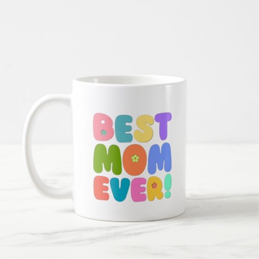 Meilleure maman jamais Mug (Gauche)