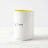 Meilleure maman Jamais mug (Centre)