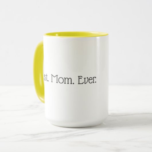 Meilleure maman Jamais mug (Devant gauche)