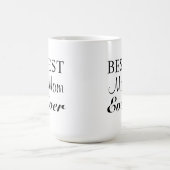 Meilleure maman jamais Mug (Centre)