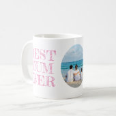 Meilleure maman personnalisée jamais Mug avec phot (Devant gauche)