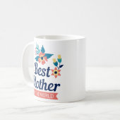 Meilleure mère au monde | Mug café de la fête des (Devant gauche)