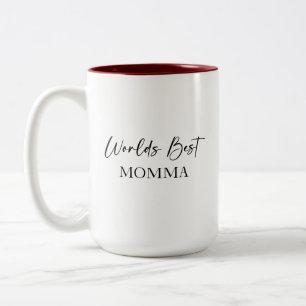 Meilleure Momma au monde et la Mug la plus aimée