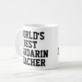 Meilleure Mug Cadeau Enseignant Mandarin au monde (Devant gauche)