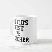 Meilleure Mug Cadeau Enseignant PE au monde (Devant gauche)