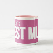 Meilleure Mug maman du monde (Centre)